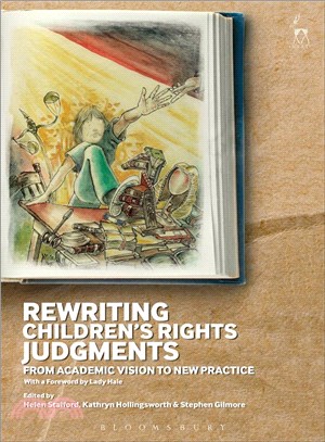 Rewriting Children's Rights Judgments ─ From Academic Vision to New Practice