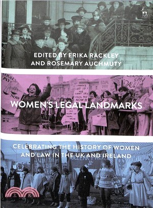 Women's Legal Landmarks ― Celebrating the History of Women and Law in the Uk and Ireland