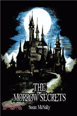 The Morrow Secrets (The Morrow Secrets, Book 1)