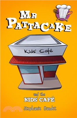 Mr Pattacake and the Kids' Cafe