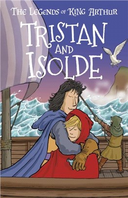 Tristan and Isolde：The Legends of King Arthur: Merlin, Magic, and Dragons