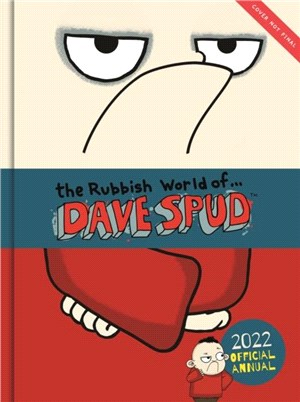 The Rubbish World of ... Dave Spud: 2022 Official Annual
