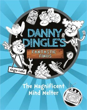Danny Dingle's Fantastic Finds: The Magnificent Mind Melter
