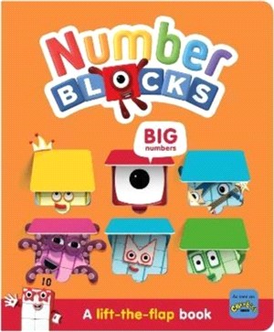 Numberblocks Big Numbers: A Lift the Flap Book