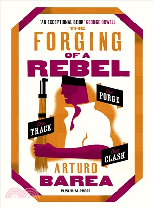 The Forging of a Rebel ― The Forge, the Track and the Clash