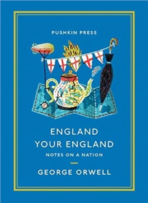 England Your England：Notes on a Nation