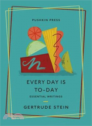 Every Day Is To-Day: Essential Writings