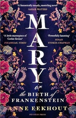 Mary：or, the Birth of Frankenstein