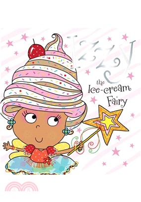 Izzy the ice-cream fairy /