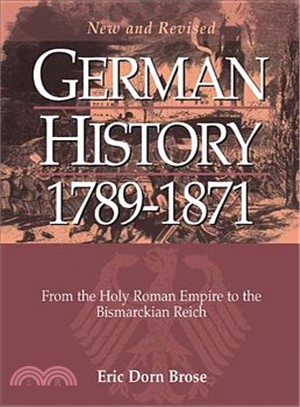 German History 1789-1871 ― From the Holy Roman Empire to the Bismarckian Reich