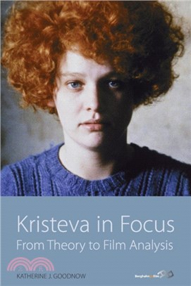 Kristeva in Focus：From Theory to Film Analysis