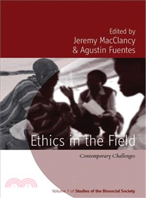 Ethics in the Field ― Contemporary Challenges