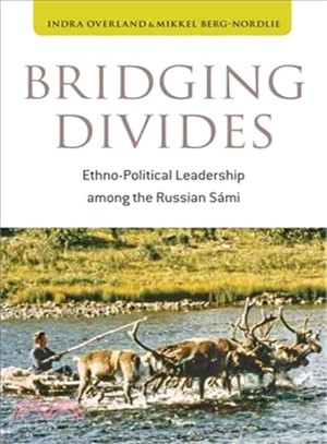 Bridging Divides ― Ethno-political Leadership Among the Russian Sami