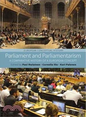 Parliament and Paliamentarism ─ A Comparative History of a European Concept