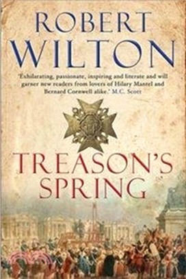 Treason's Spring：A sweeping historical epic for fans of CJ Sansom