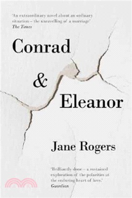 Conrad & Eleanor：a drama of one couple's marriage, love and family, as they head towards crisis