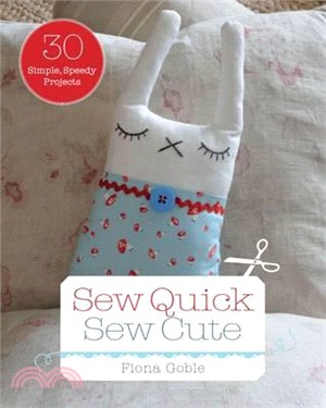 Sew Quick, Sew Cute