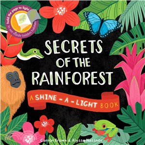 Secrets of the rainforest