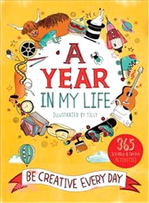 A Year in My Life: Be Creative Every Day