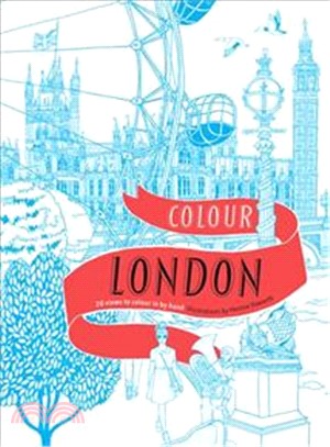 Colour London: 20 views to colour in by hand