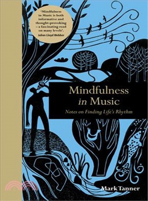 Mindfulness in Music ─ Notes on Finding Life's Rhythm