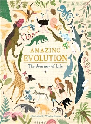 Amazing Evolution ― The Journey of Life