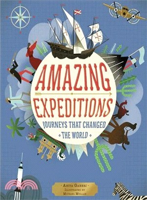 Amazing Expeditions ― Journeys That Changed the World