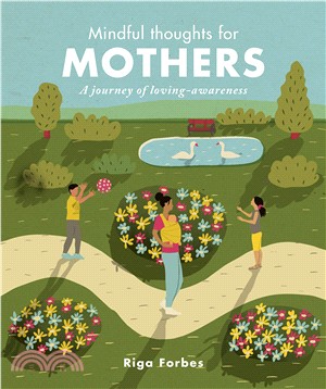 Mindful Thoughts for Mothers: A Journey of Loving Awareness
