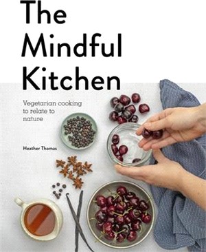 Mindful Kitchen ― Your Recipe for Life