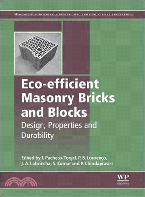 Eco-efficient Masonry Bricks and Blocks ─ Design, Properties and Durability