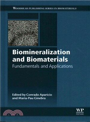Biomineralization and Biomaterials ― Fundamentals and Applications