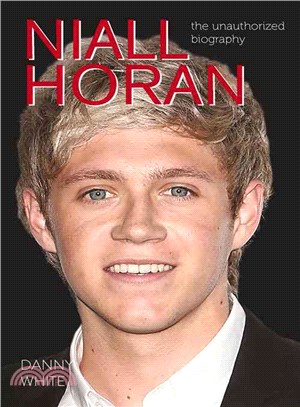 Niall Horan ─ The Unauthorized Biography