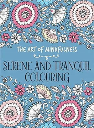 The Art of Mindfulness: Serene and Tranquil Colouring