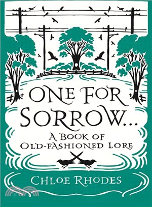 One for Sorrow: a Book of Old-Fashioned Lore