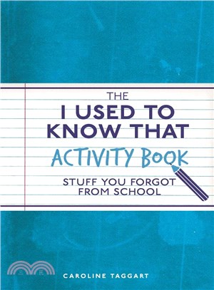 The I Used to Know That Activity Book