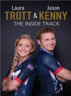 Laura Trott and Jason Kenny : The Inside Track