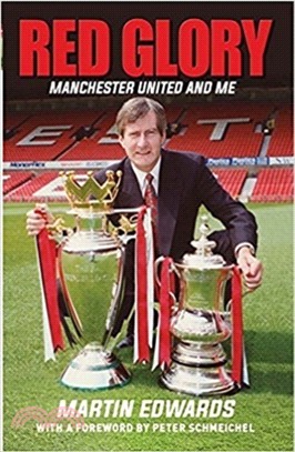 Red Glory: My Life and Manchester United