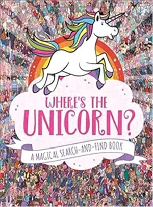 Where's the Unicorn? : A Magical Search-and-Find Book