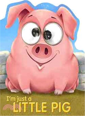 I'm Just a Little Pig