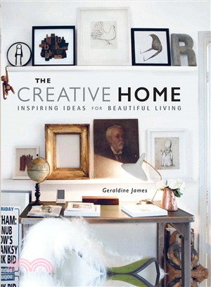 The Creative Home ─ Inspiring Ideas for Beautiful Living