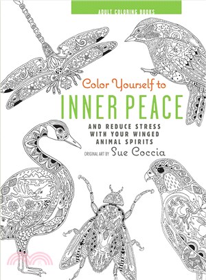 Color Yourself to Inner Peace ─ And Reduce Stress With Your Winged Animal Spirits