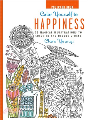 Color Yourself to Happiness Postcard Book ─ 20 Magical Illustrations to Color in and Reduce Stress