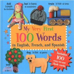 My Very First 100 Words ― In English, French, and Spanish