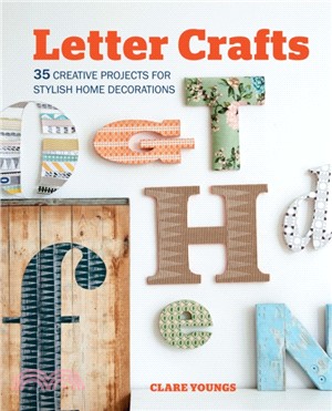 Letter Crafts ― 35 Creative Projects for Stylish Home Decorations