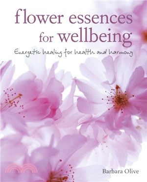 Flower essences for well-being :energetic healing for.
