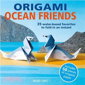 Origami Ocean Friends ― 35 Water-based Favorites to Fold in an Instant; Includes 50 Pieces of Origami Paper