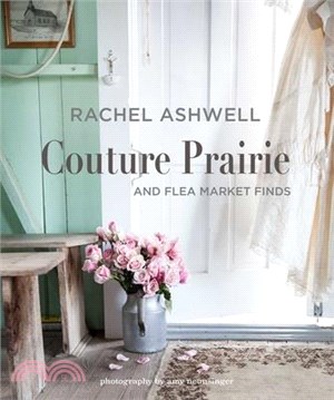 Rachel Ashwell Couture Prairie ― And Flea Market Finds