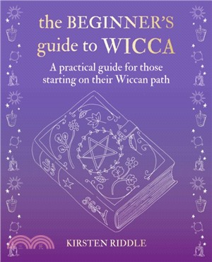 The Beginner’s Guide to Wicca