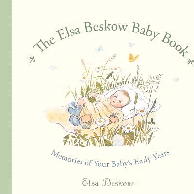 The Elsa Beskow Baby Book ― Memories of Your Baby's Early Years
