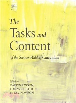 The Tasks and Content of the Steiner-waldorf Curriculum